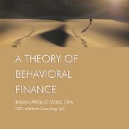 2 February 2021: A THEORY OF BEHAVIORAL FINANCE Published